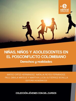 cover image of Niñas, niños y adolecentes en el posconflicto colombiano